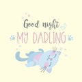 Funny cute cat and phrase- good night my darling