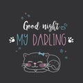 Funny cute cat and phrase- good night my darling