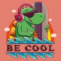 Be cool surfer dinosaur quote tee graphic set slogan wall art pyjamas home textile postcard print sticker design