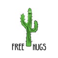Funny doodle cactus with inscription- free hugs