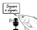 Funny fish and Ladies and gentlemen message in italian