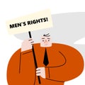 Funny flat vector illustration of man with banner and text Mens rights. Protest movements Royalty Free Stock Photo