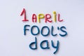 Funny font April Fools` Day, written in plasticine. Fools day phrase from plasticine, letters on white background Royalty Free Stock Photo