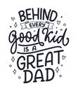 Funny hand drawn lettering quote for Father's day greeting card. Typography poster. Cool phrase for t shirt print