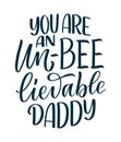 Funny hand drawn lettering quote for Father's day greeting card. Typography poster. Cool phrase for t shirt print