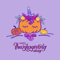 Funny Happy Thanksgiving card with pumpkin unicorn and hand drawn lettering.