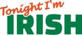 Funny irish saying for St. Patrick`s Day