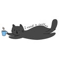 Funny kawaii cat with cup. Cute pet. I need a coffee.