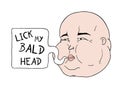 Funny lick my bald head message Royalty Free Stock Photo
