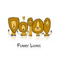 Funny lions, sketch for your design