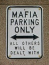 Funny mafia warning sign