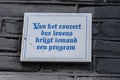Funny Sign On A Wall At Amsterdam The Netherlands 28-6-2022