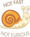 Funny snail. Not fast. Not furious