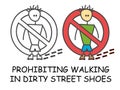 Funny vector stick man with a dirty shoes in children`s style. No shoe footprint sign red prohibition. Stop symbol. Prohibition