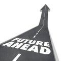 Future Ahead Road Words Arrow Up to Tomorrow Royalty Free Stock Photo