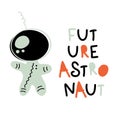 FUTURE ASTRONAUT spaceman slogan print. Perfect for t-shirt, stickers, cards.