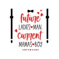 Future ladies man current mamas boy valentine Royalty Free Stock Photo