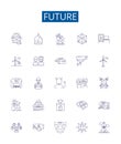 Future line icons signs set. Design collection of Futurity, Prospect, Later, Outlook, Foresee, Destiny, Coming, Endure