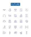 Future line icons signs set. Design collection of Futurity, Prospect, Later, Outlook, Foresee, Destiny, Coming, Endure