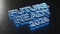 Future ready 2026 Royalty Free Stock Photo
