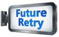 Future Retry on billboard Royalty Free Stock Photo