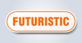 futuristic sign. rounded isolated button. white sticker Royalty Free Stock Photo