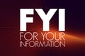 FYI - For Your Information acronym, business concept background Royalty Free Stock Photo