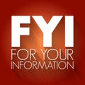 FYI - For Your Information acronym, business concept background Royalty Free Stock Photo