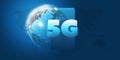 5G Network Label in front of a Smart Phone and Earth Globe - High Speed, Broadband Mobile Telecommunication