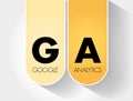 GA - Google Analytics acronym, business concept background