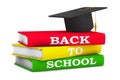 Gaduation Hat over Books with Back to School sign. 3d Rendering