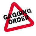Gagging Order rubber stamp Royalty Free Stock Photo