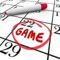 Game Event Day Date Circled Calendar Remember Reminder Schedule Royalty Free Stock Photo