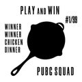 Game PlayerUnknowns Battlegrounds. PUBG poster, banner with fry pan. Winner winner chicken dinner text. Clean and modern vector