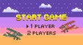 Game start and player selection interface. Pixel game home page. Air transport flying in sky