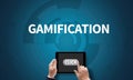 GAMIFICATION