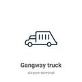 Gangway truck outline vector icon. Thin line black gangway truck icon, flat vector simple element illustration from editable