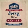 garage closed sign. Vector illustration decorative design