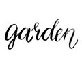 Garden hand drawn brush lettering on white background