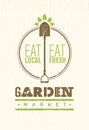 Garden Market Food Concept. Eco Local Food Creative Sign Vector Sign Design On Rough Background