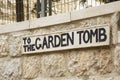 Garden Tomb Sign in Jerusalem