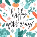 Gardening lettering with vegetables illustration, cute hand drawn veggies, fresh ripe fruit. Happy gardening