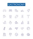 Gastronomy line icons signs set. Design collection of Cooking, Dining, Cuisine, Eating, Banquets, Recipes, Gourmand