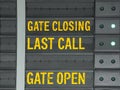 Gate closing,Gate open and last call message on airport informat Royalty Free Stock Photo