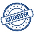 GATEKEEPER text on blue grungy round rubber stamp