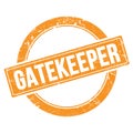 GATEKEEPER text on orange grungy round stamp