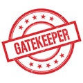 GATEKEEPER text written on red vintage round stamp