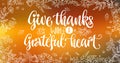 Gather together, Give thanks - quote. Thanksgiving dinner theme hand drawn lettering phrase Royalty Free Stock Photo