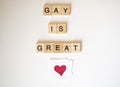 Gay is Great word tiles LGBTQ+ with a heart