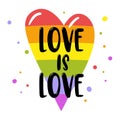 Gay Pride lettering on a rainbow heart, inscription Love is love. LGBT rights concept. Vector template.